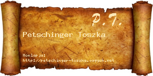 Petschinger Toszka névjegykártya